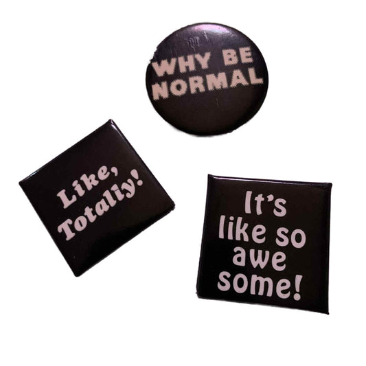 1980s Catch Phrases Pin Button Collection circa 1980s